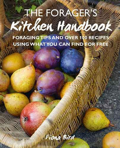 The Forager’s Kitchen Handbook