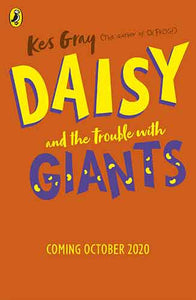 Daisy and the Trouble with Giants