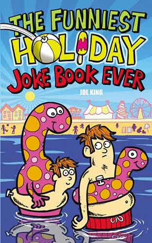 The Funniest Holiday Joke Book Ever