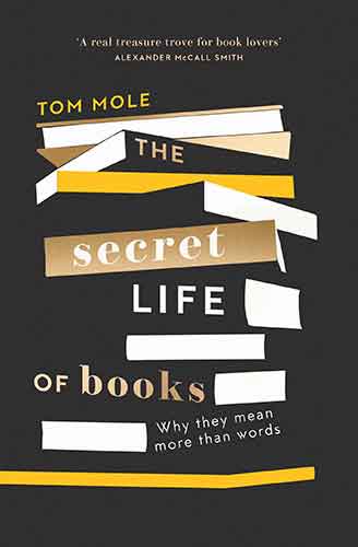 Secret Life of Books: Why they mean more than words