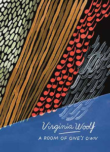 A Room of One's Own and Three Guineas (Vintage Classics Woolf Series)