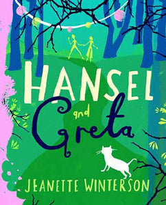 Hansel and Greta