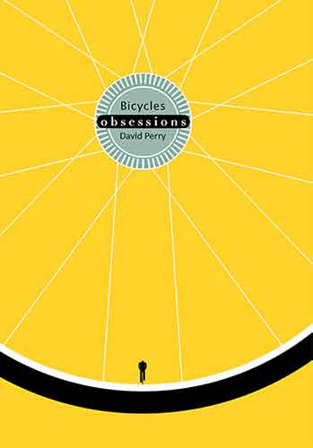 Obsessions: Bicycles
