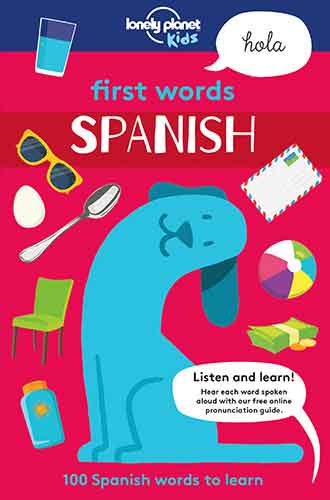 Lonely Planet Kids First Words - Spanish