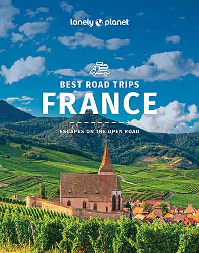 Lonely Planet Best Road Trips France