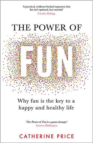 The Power of Fun