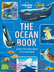 Lonely Planet Kids The Ocean Book