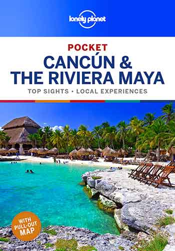 Lonely Planet Pocket Cancun & the Riviera Maya