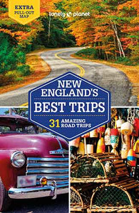 Lonely Planet New England's Best Trips