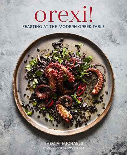 Orexi!: Feasting at the modern Greek table