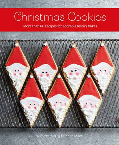 Christmas Cookies: More than 60 recipes for adorable festive bakes