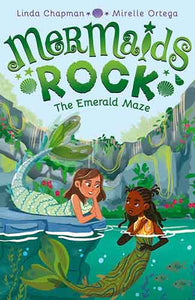 The Emerald Maze: Mermaids Rock Book 5