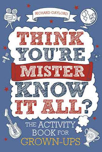 Think You're Mister Know-it-All?