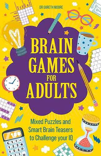 Brain Games for Adults: Mixed Puzzles and Smart Brainteasers to Challenge Your IQ