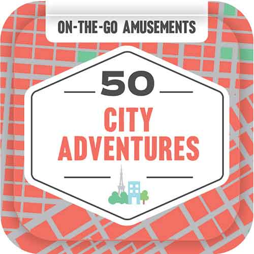 On-the-Go Amusements: 50 City Adventures