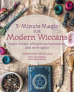 5-Minute Magic for Modern Wiccans