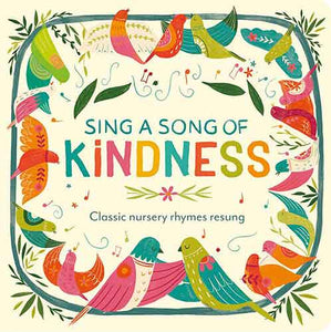 Sing a Song of Kindness