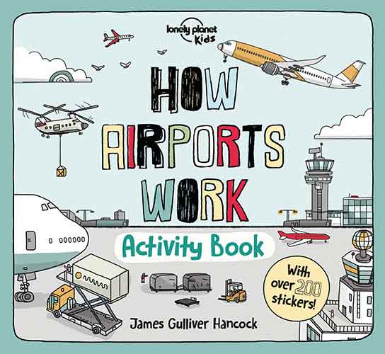 Lonely Planet Kids How Airports Work Activity Book