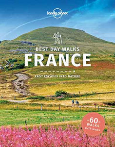 Lonely Planet Best Day Walks France