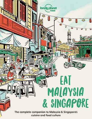 Lonely Planet Eat Malaysia and Singapore