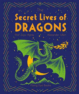 The Secret Lives of Dragons