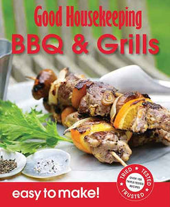 Good Housekeeping Easy to Make! BBQ's & Grills