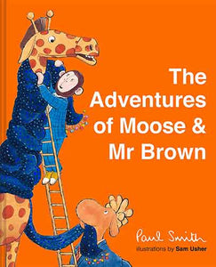 The Adventures of Moose and Mr Brown