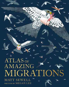 Atlas Of Amazing Migration