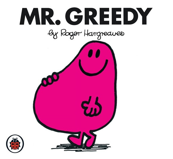 Mr Greedy V2: Mr Men and Little Miss