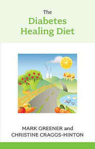 The Diabetes Healing Diet