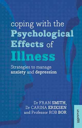 Coping with the Psychological Effects of Illness: Strategies to manage anxiety and depression