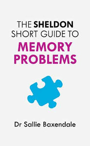 The Sheldon Short Guide to Memory Problems