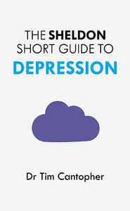 The Sheldon Short Guide to Depression