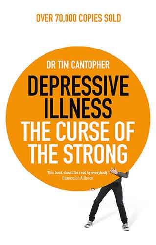 Depressive Illness (4th Edition): The Curse of the Strong