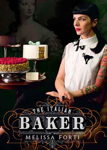 The Italian Baker: The Great International Baking Tradition Revisited by an Italian Lifestyle Enthusiast