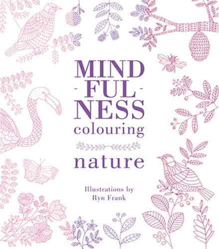 Mindfulness Colouring: Nature