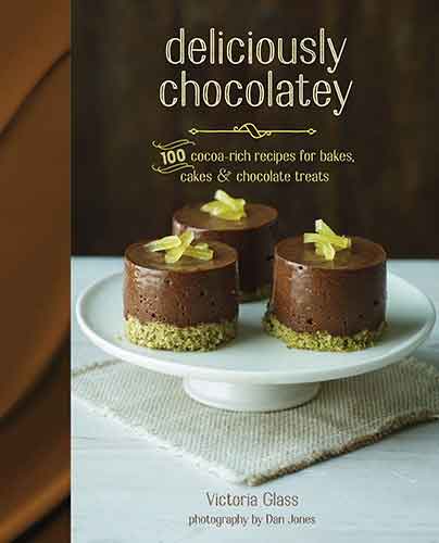 Deliciously Chocolatey: 100 cocoa-rich recipes for bakes, cakes and chocolate treats