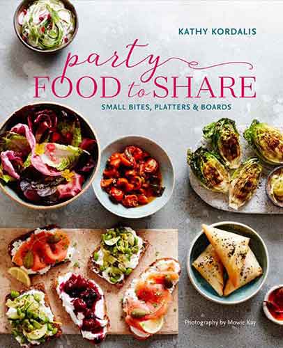 Party Food to Share: Small bites, platters & boards