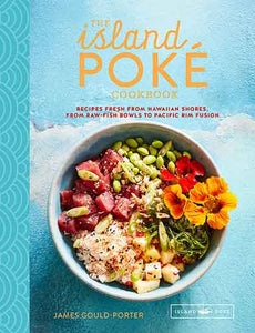 The Island Poké Cookbook