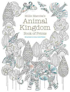Millie Marotta's Animal Kingdom Book of Prints: Prints to Colour and Frame