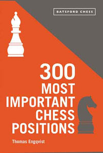 300 Most Important Chess Positions