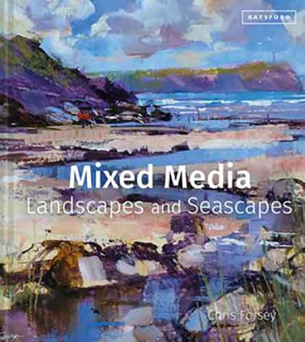 Mixed Media Landscapes And Seascapes: Techniques For Combining Water-Based Media