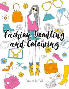 Fashion Doodling And Colouring Book