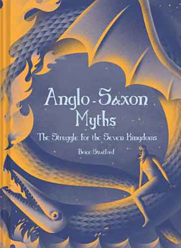 Anglo-Saxon Myths: Struggles of the Seven Kingdoms