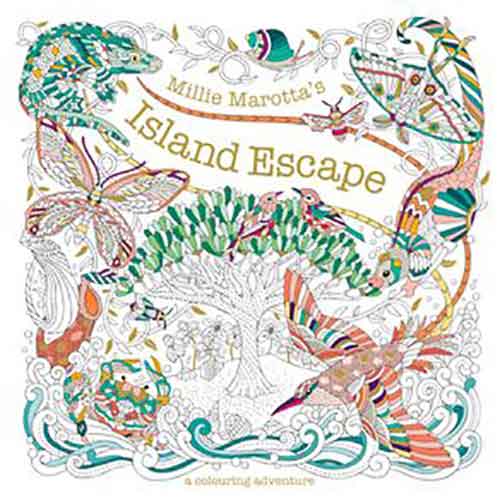 Millie Marotta's Island Adventures: Escape with Colouring