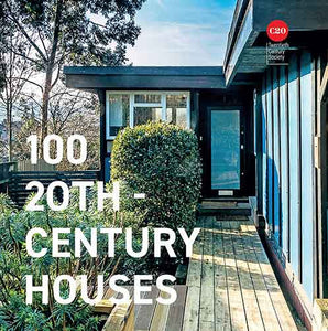 100 20th Century Homes and Houses