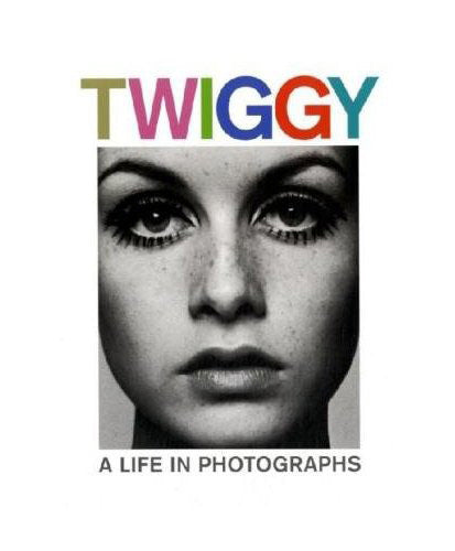 Twiggy: A Life in Photographs