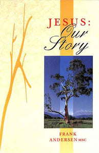 Jesus - Our Story