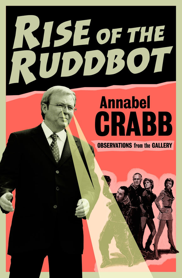 Rise of the Ruddbot: Observations from the Gallery