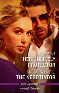 Her Unlikely Protector/The Negotiator